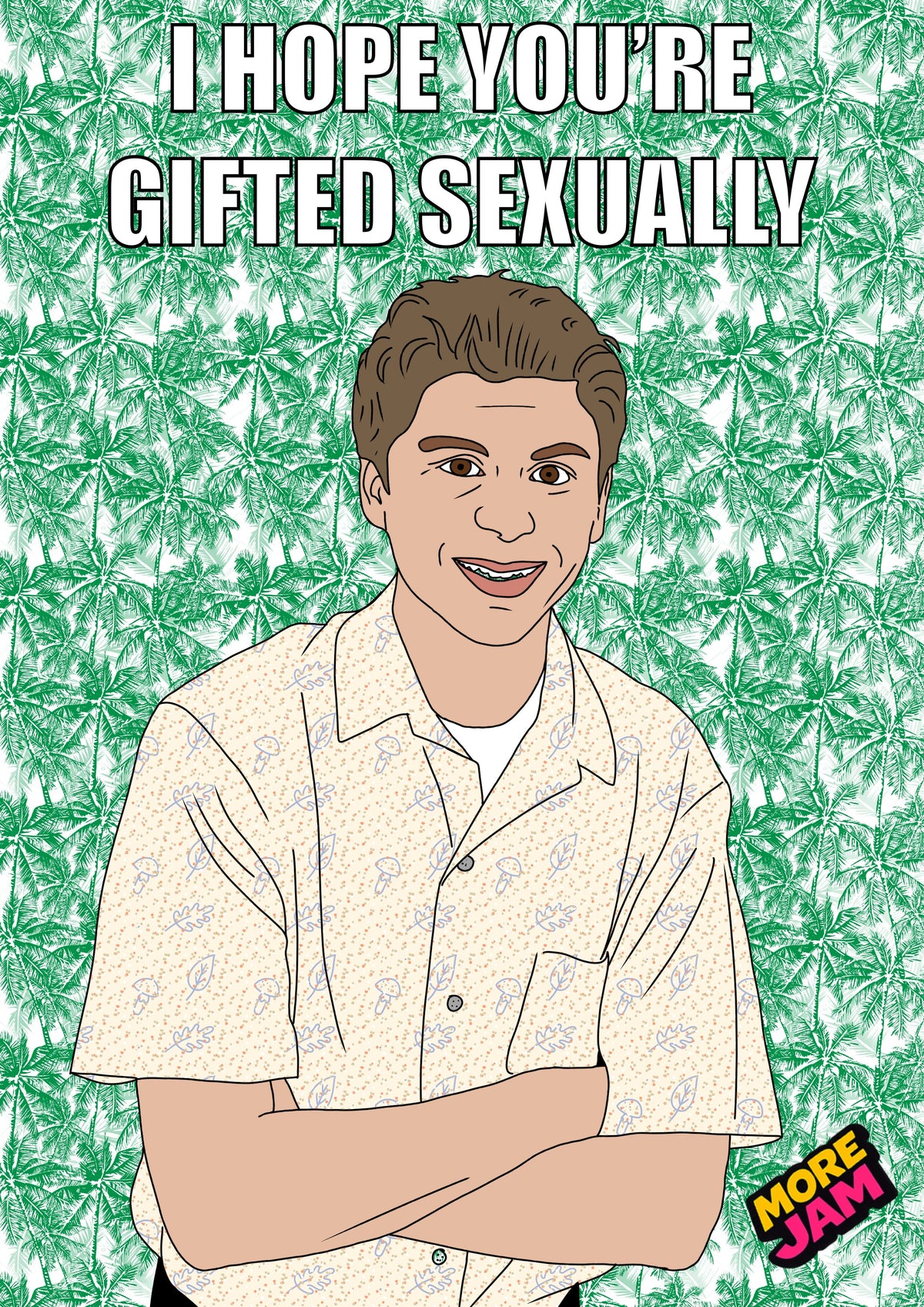 Arrested Development George Michael Gifted Sexually | Funny Birthday Card | More Jam