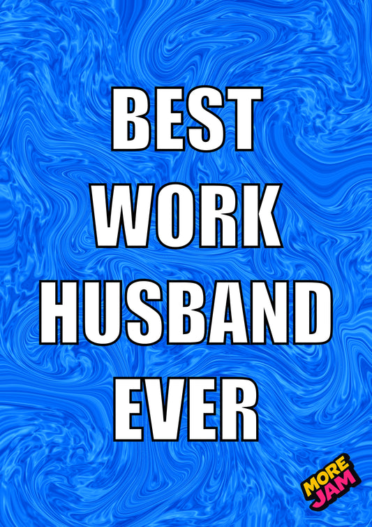 Work Husband Card | Funny Card | More Jam