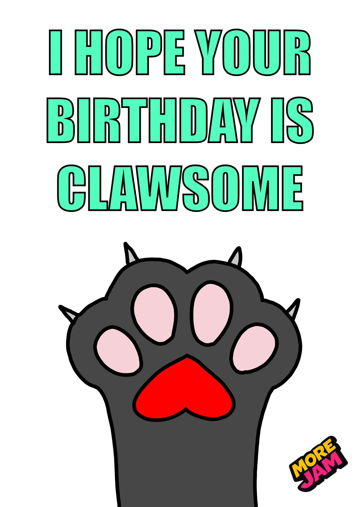 Funny Cat Clawsome Birthday Grey Paw | Funny Birthday Card | More Jam