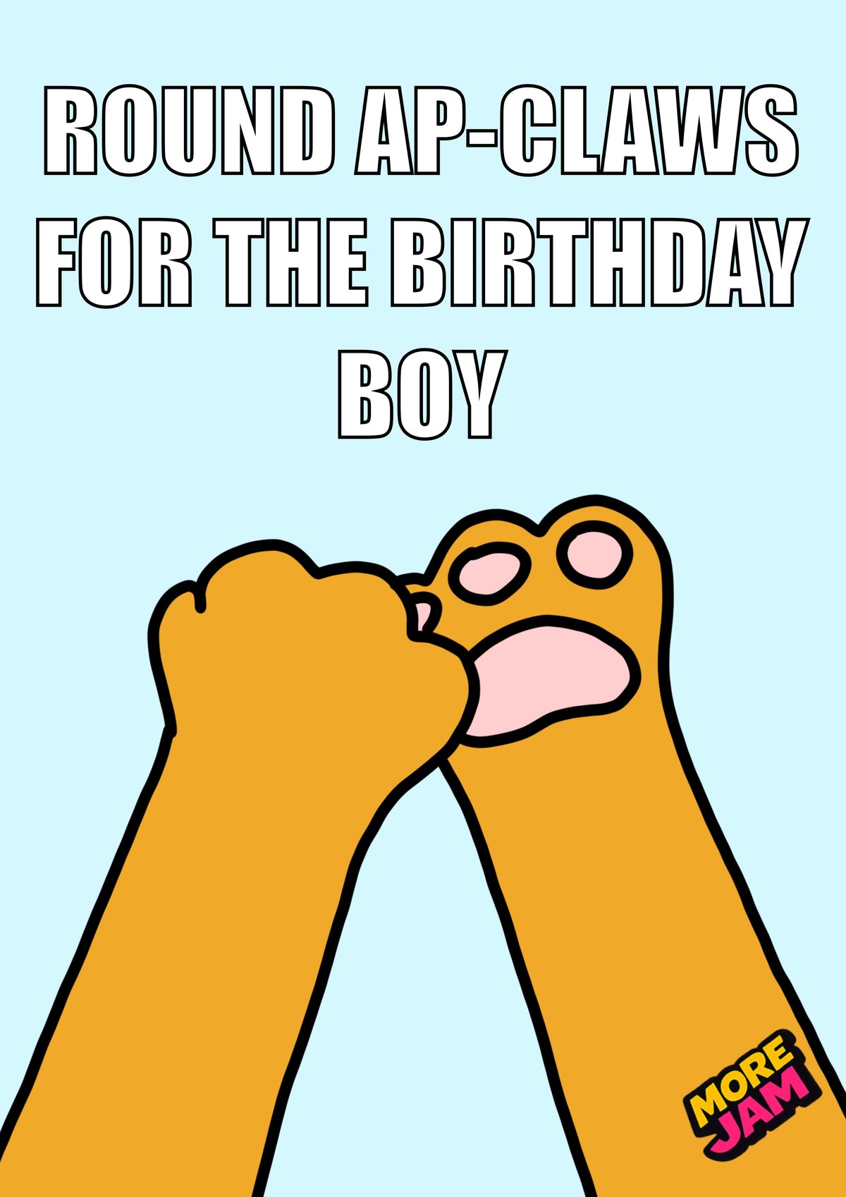 Funny Cat Birthday Boy Ginger Paws | Funny Birthday Card | More Jam