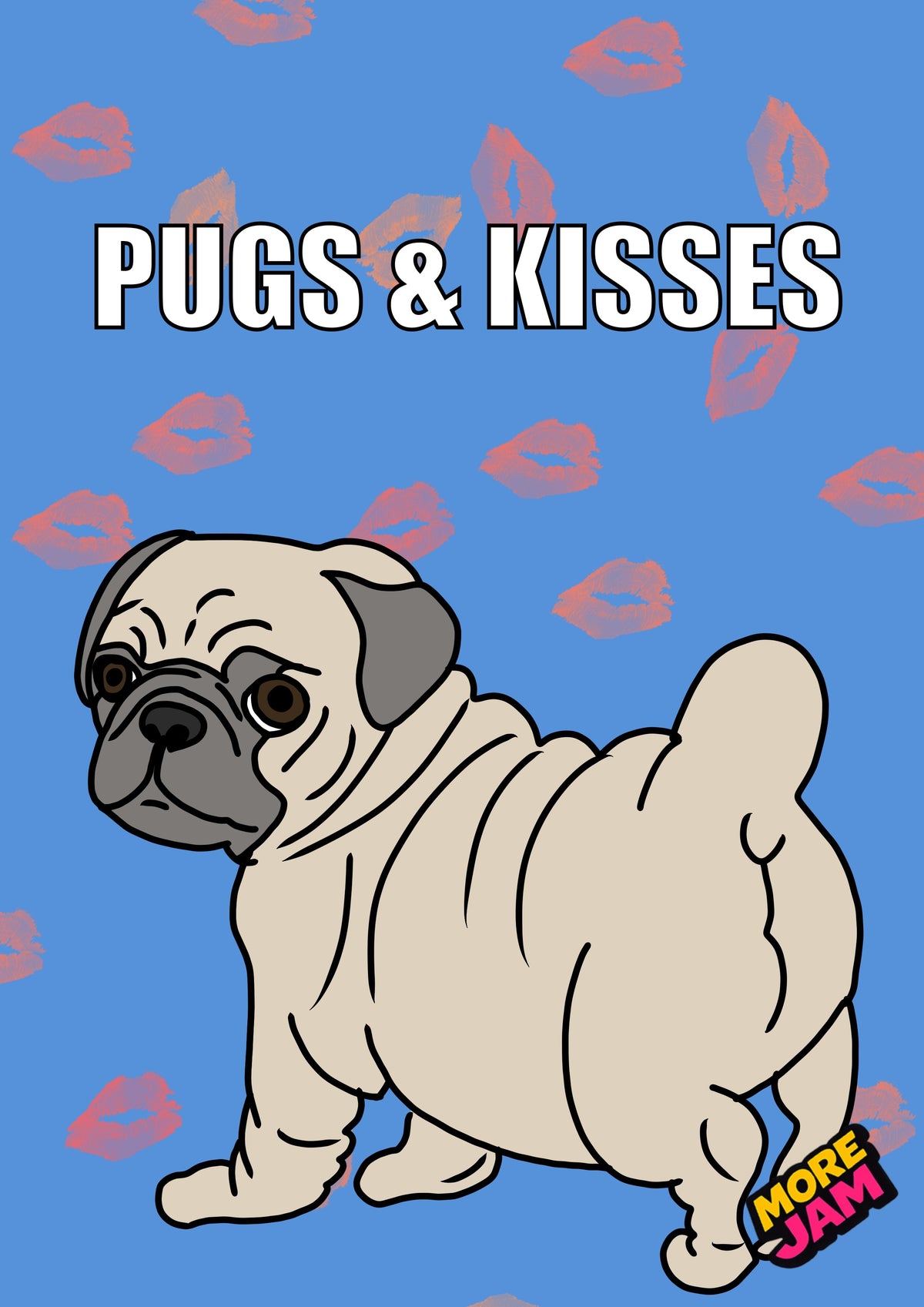 Funny Dog Pugs & Kisses | Funny Birthday Card | More Jam
