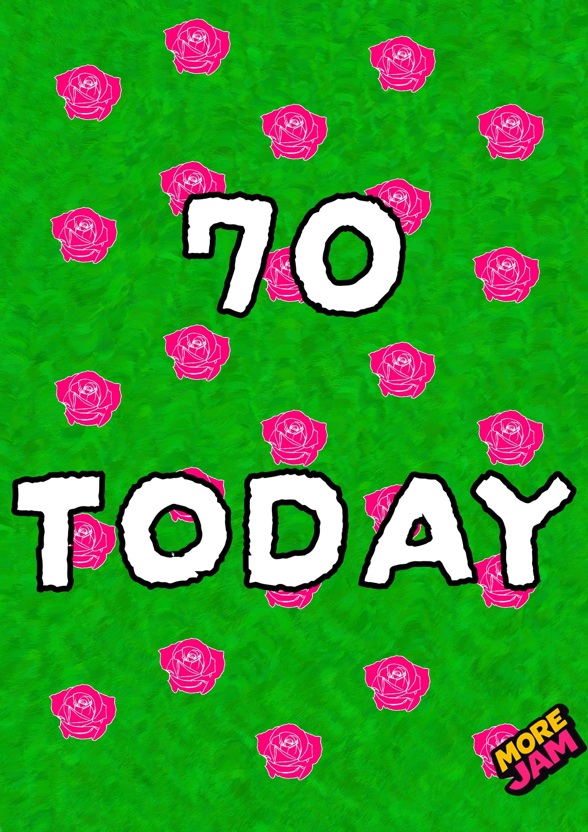 70th Birthday | Funny Birthday Card | More Jam