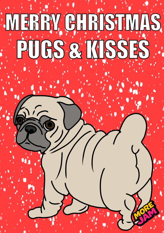 Funny Dog Pugs & Kisses | Christmas Card | More Jam