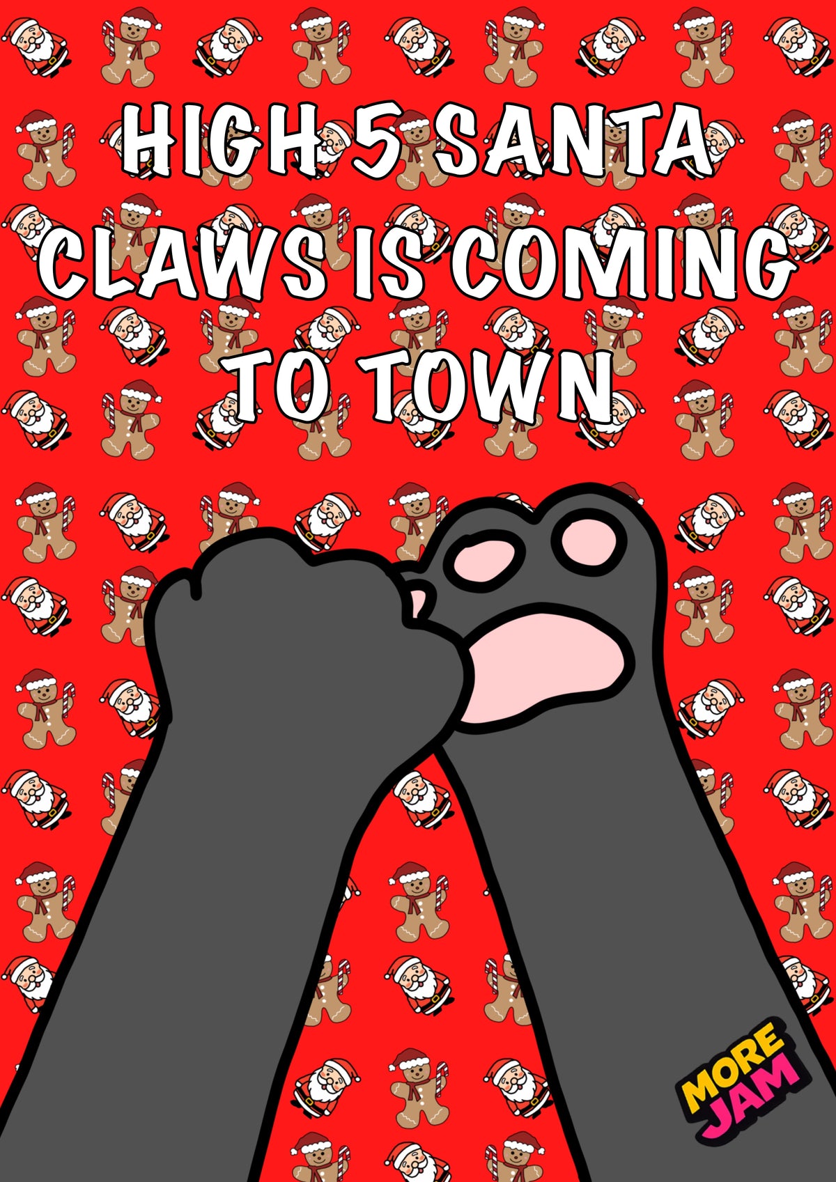 Funny Cat Santa Claws Is Coming To Town Grey | Funny Christmas Card | More Jam