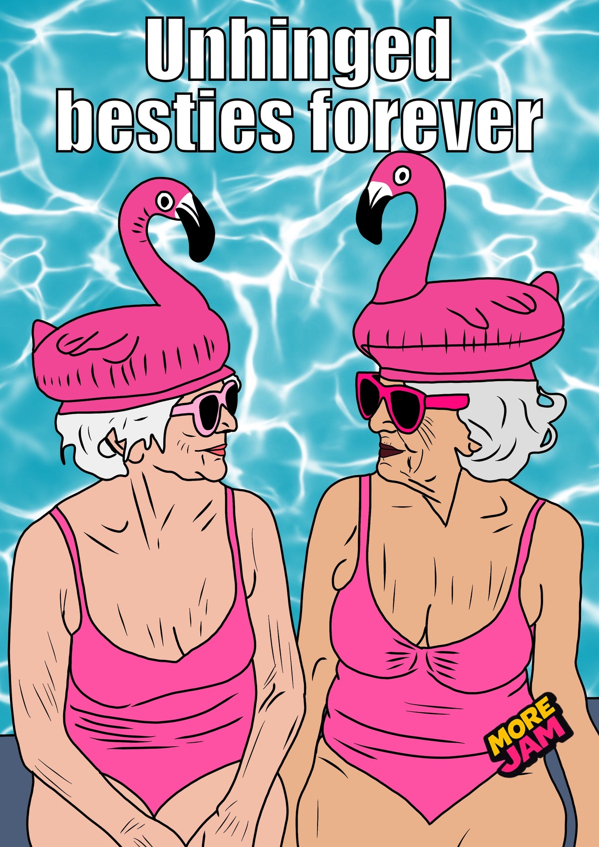 Best Friends Unhinged Besties | Funny Birthday Card | More Jam