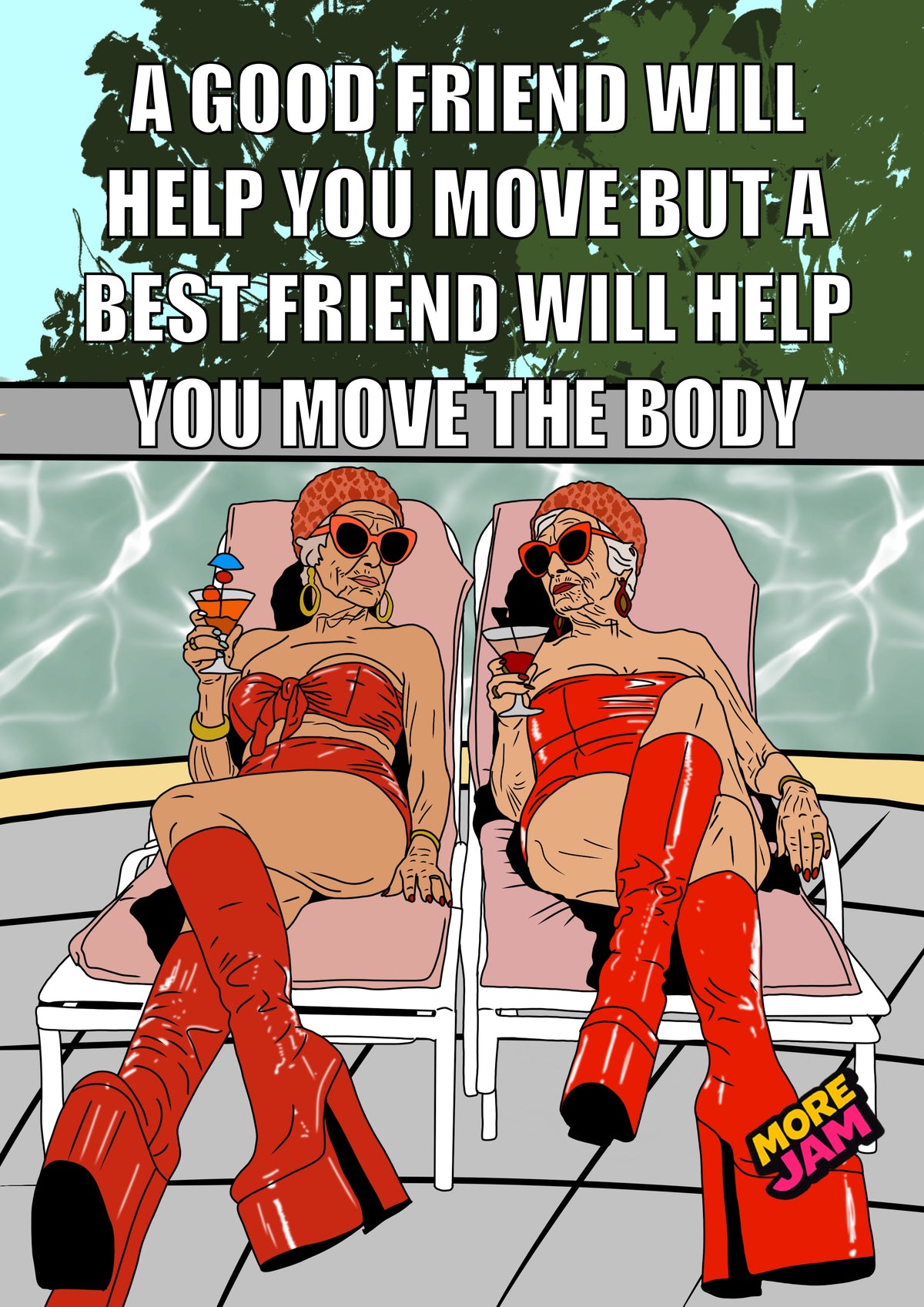 Best Friends Move Bodies | Funny Birthday Card | More Jam