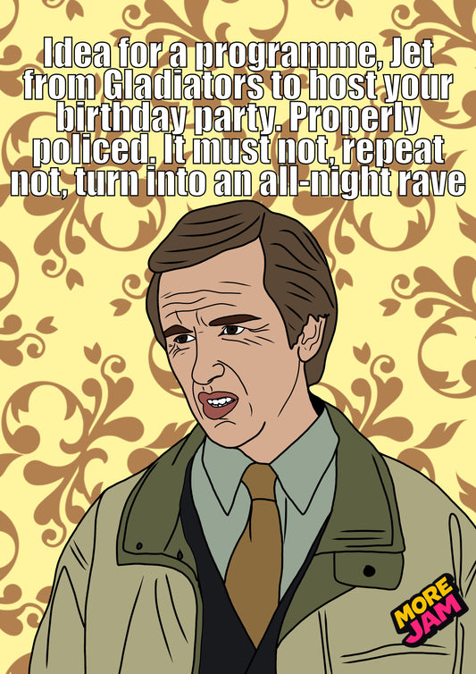 It Must Not Turn In To An All Night Rave | I’m Alan Partridge Card Funny BBC Comedy | More Jam