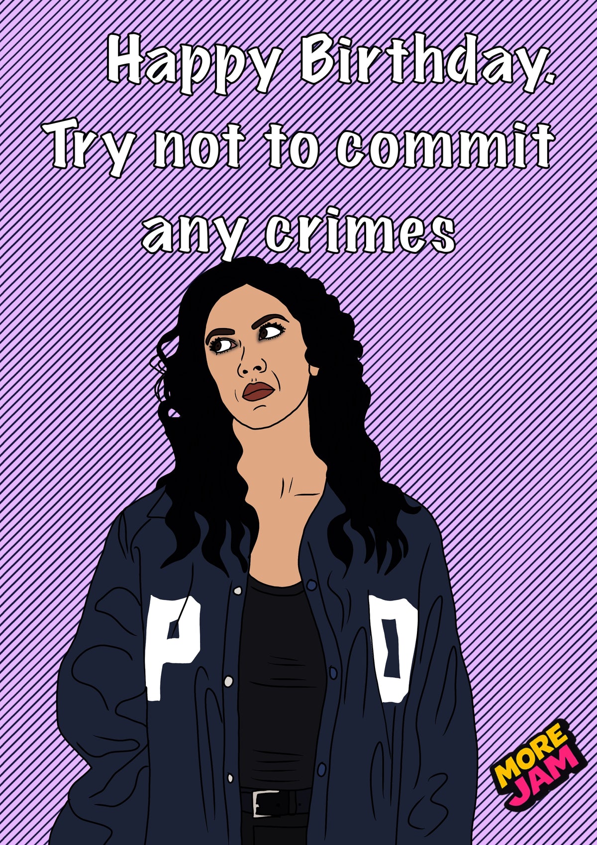 Brooklyn 99 Rosa Diaz Don't Commit Crimes | Funny Birthday Card | More Jam