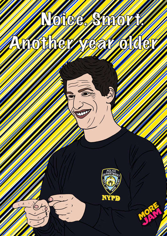 Brooklyn 99 Jake Peralta Noice Smort | Funny Birthday Card | More Jam