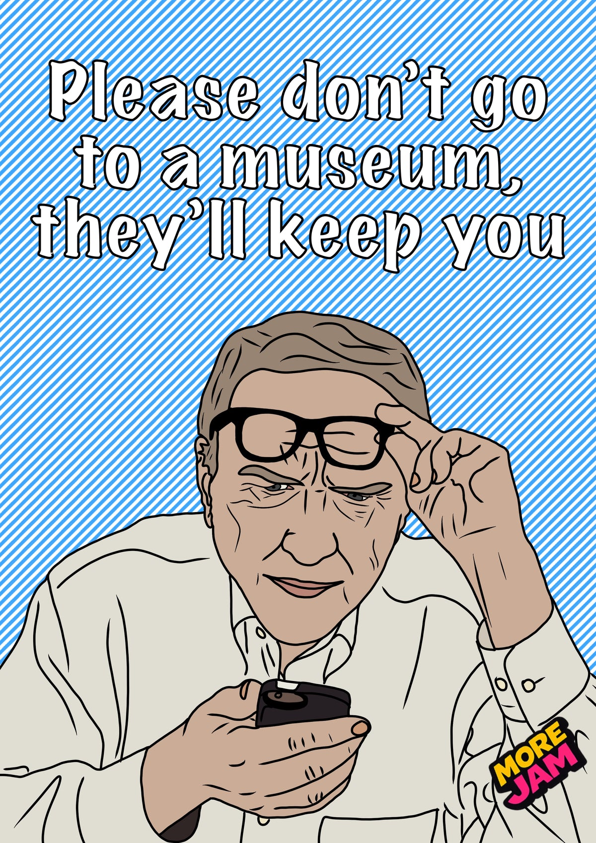 Museum Artifact | Funny Birthday For Him Card | More Jam
