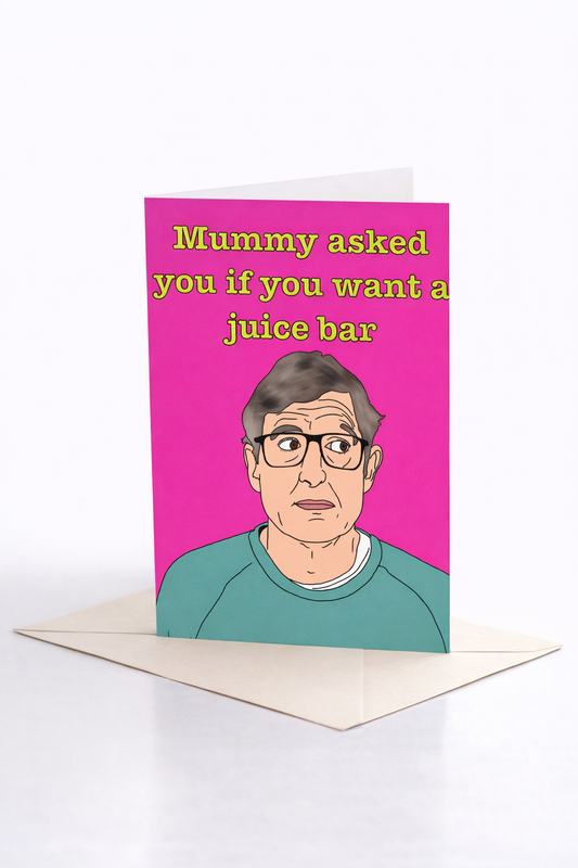 Mummy Asked You If You Want A Juice Bar | Funny Louis Theroux Manosphere Card