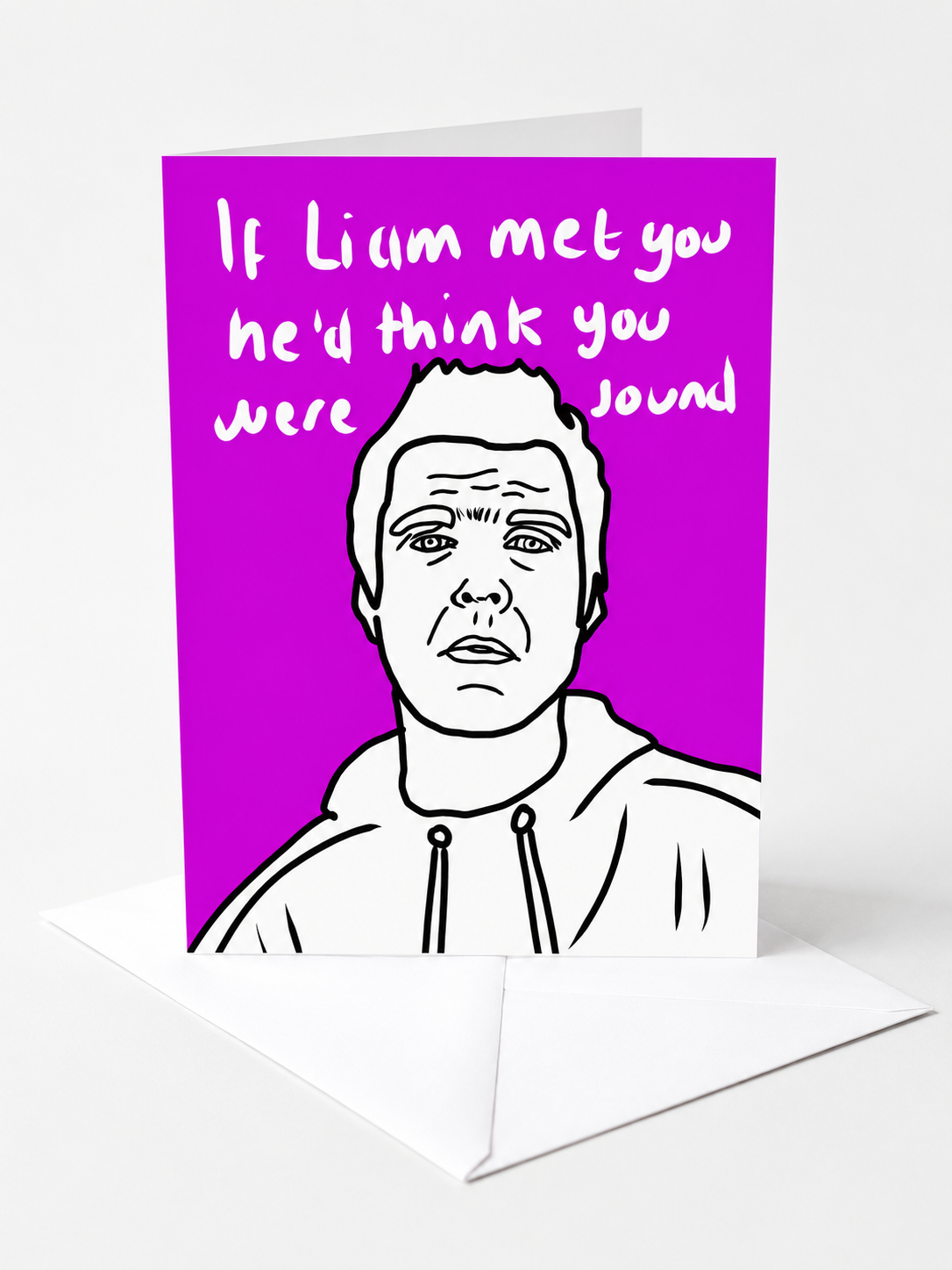 Liam Gallagher Sound | Funny Rude Birthday Card | More Jam