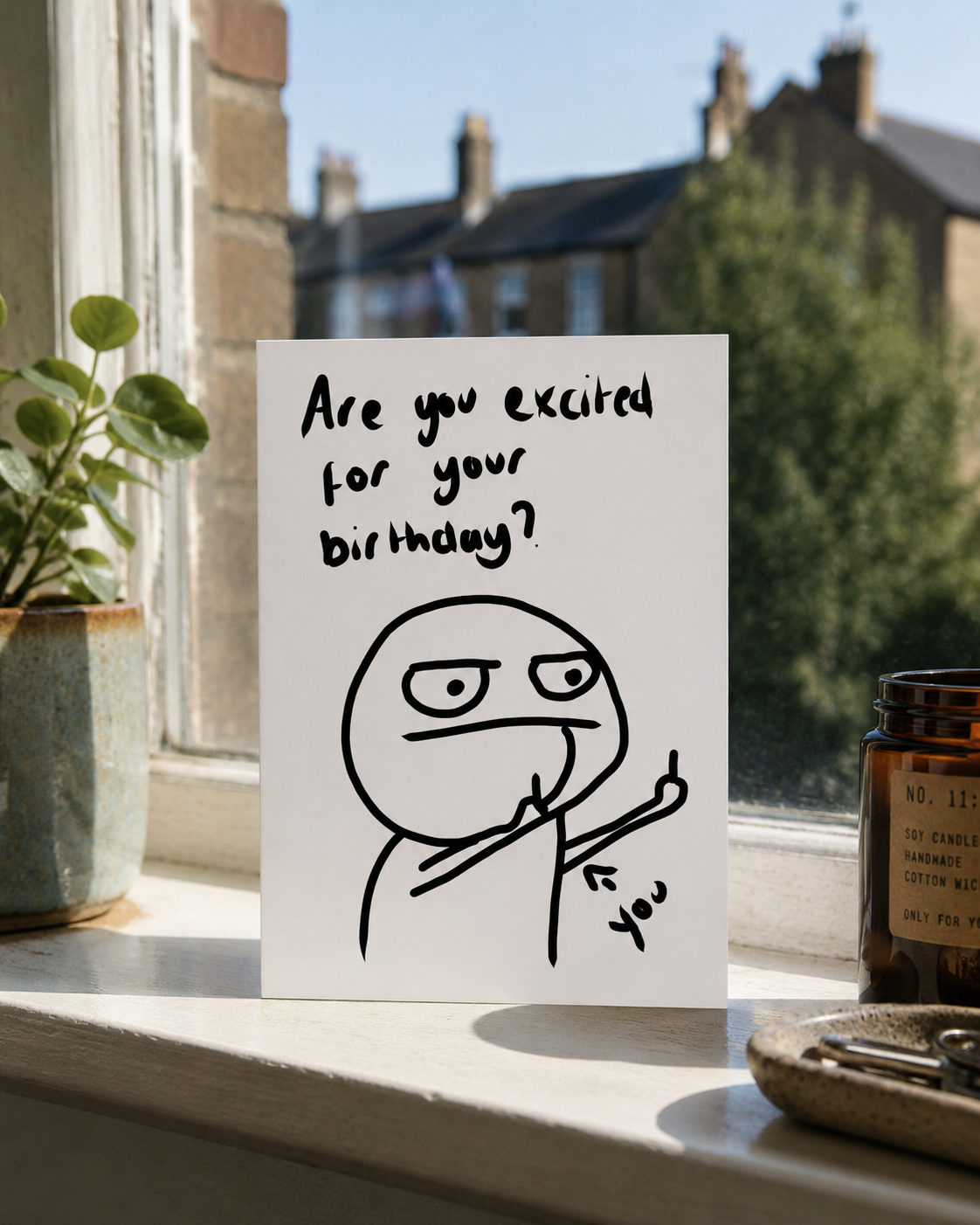Are You Excited For Your Birthday? | Funny Rude Birthday Card | More Jam