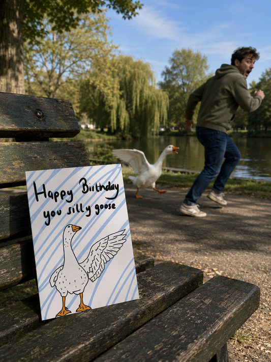 Silly Goose | Funny Birthday Card | More Jam