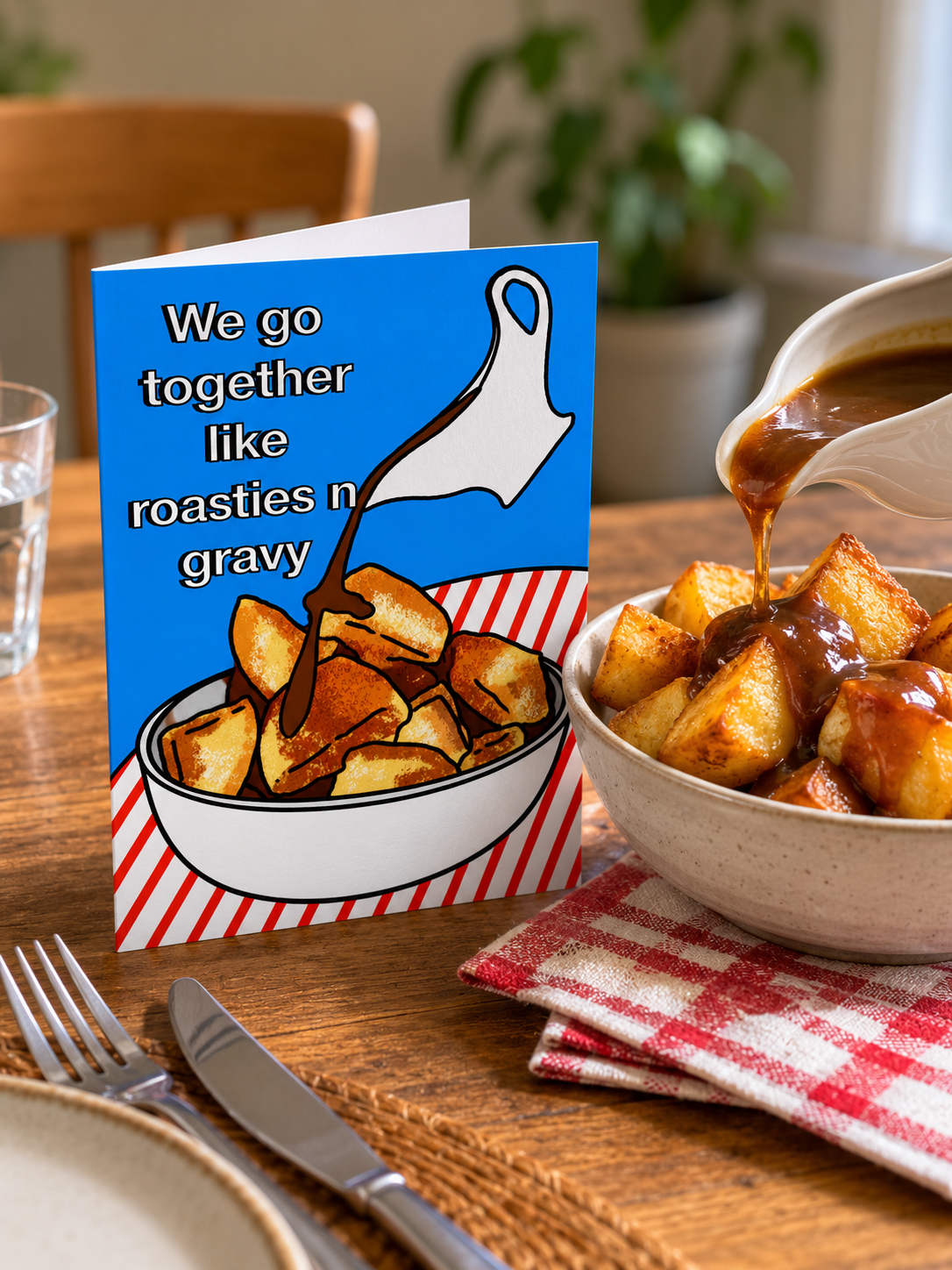 We Go Together Like Roasties ‘n’ Gravy | Funny Birthday Card | More Jam