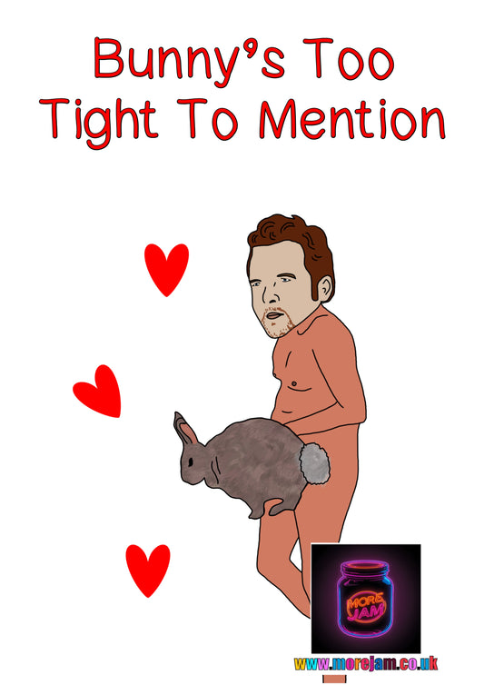 Rather Good Card | Misheard Lyrics Card | Bunny’s Too Tight To Mention | More Jam