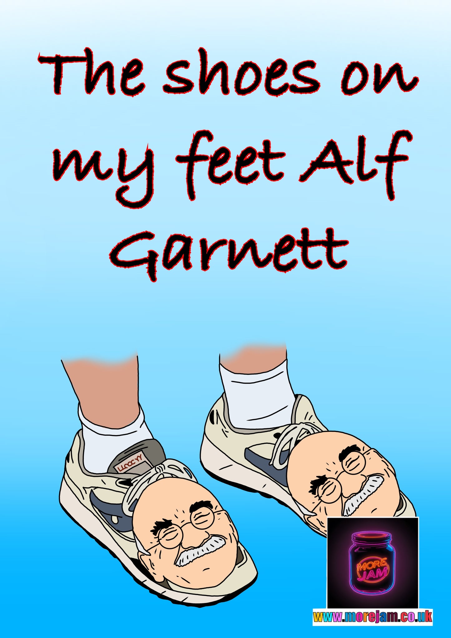 Rather Good Card | Misheard Lyrics Card | Alf Garnett | More Jam