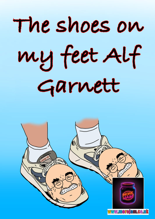 Rather Good Card | Misheard Lyrics Card | Alf Garnett | More Jam