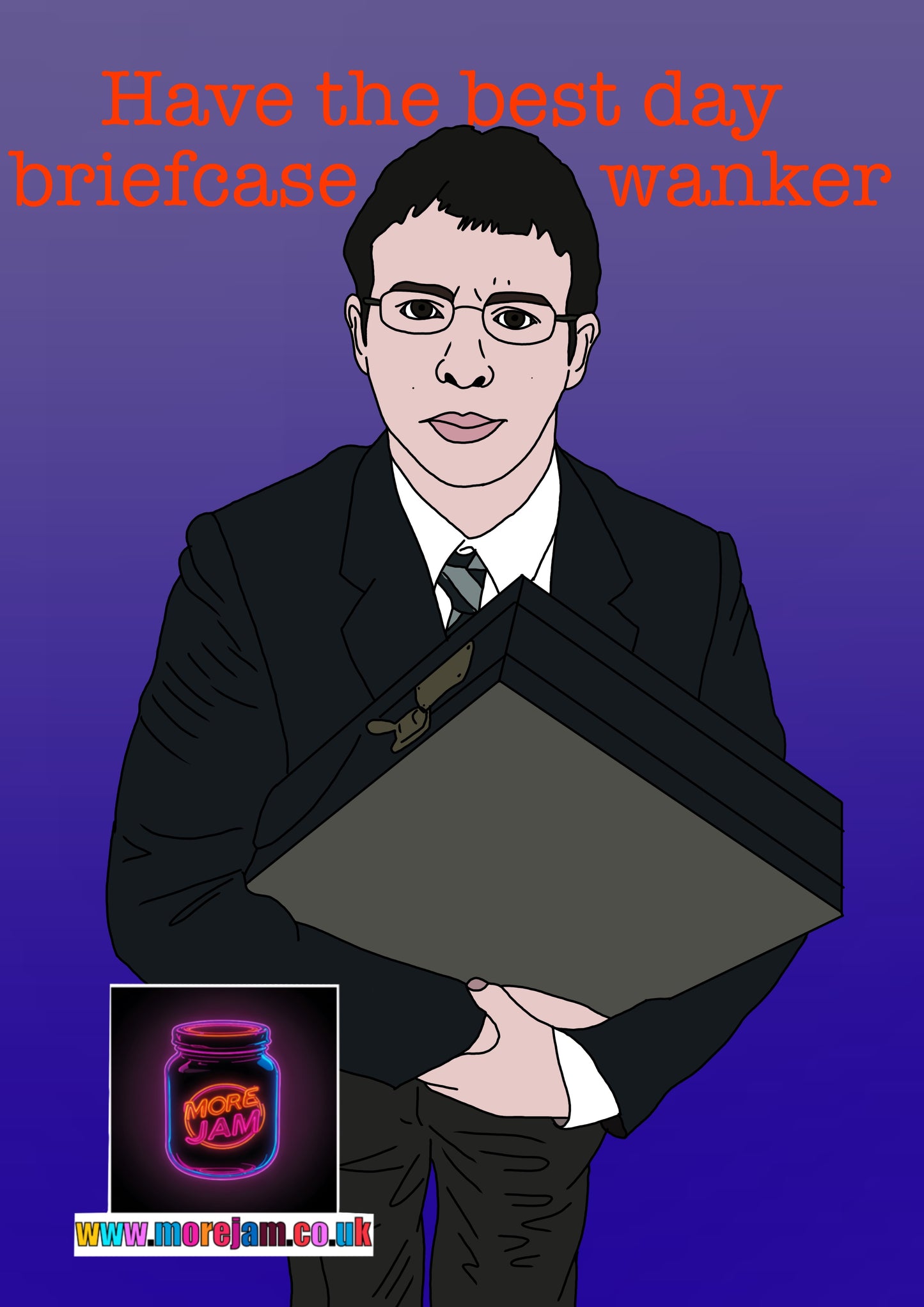 Inbetweeners Card | Funny Briefcase Card | More Jam