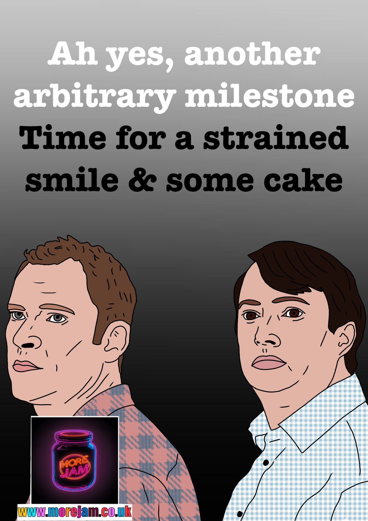 Peep Show Birthday Card – Strained Smile Milestone Quote Card