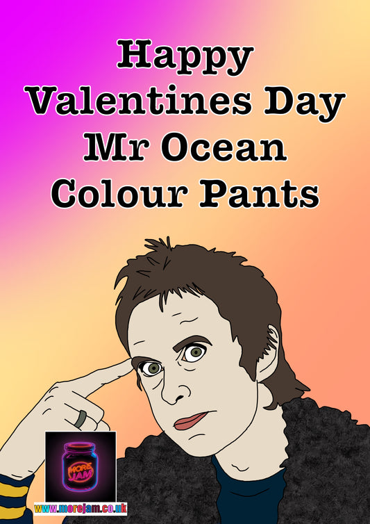 Peep Show Valentines Day Card Super Hans “Ocean Colour Pants" – Quote Funny Card UK