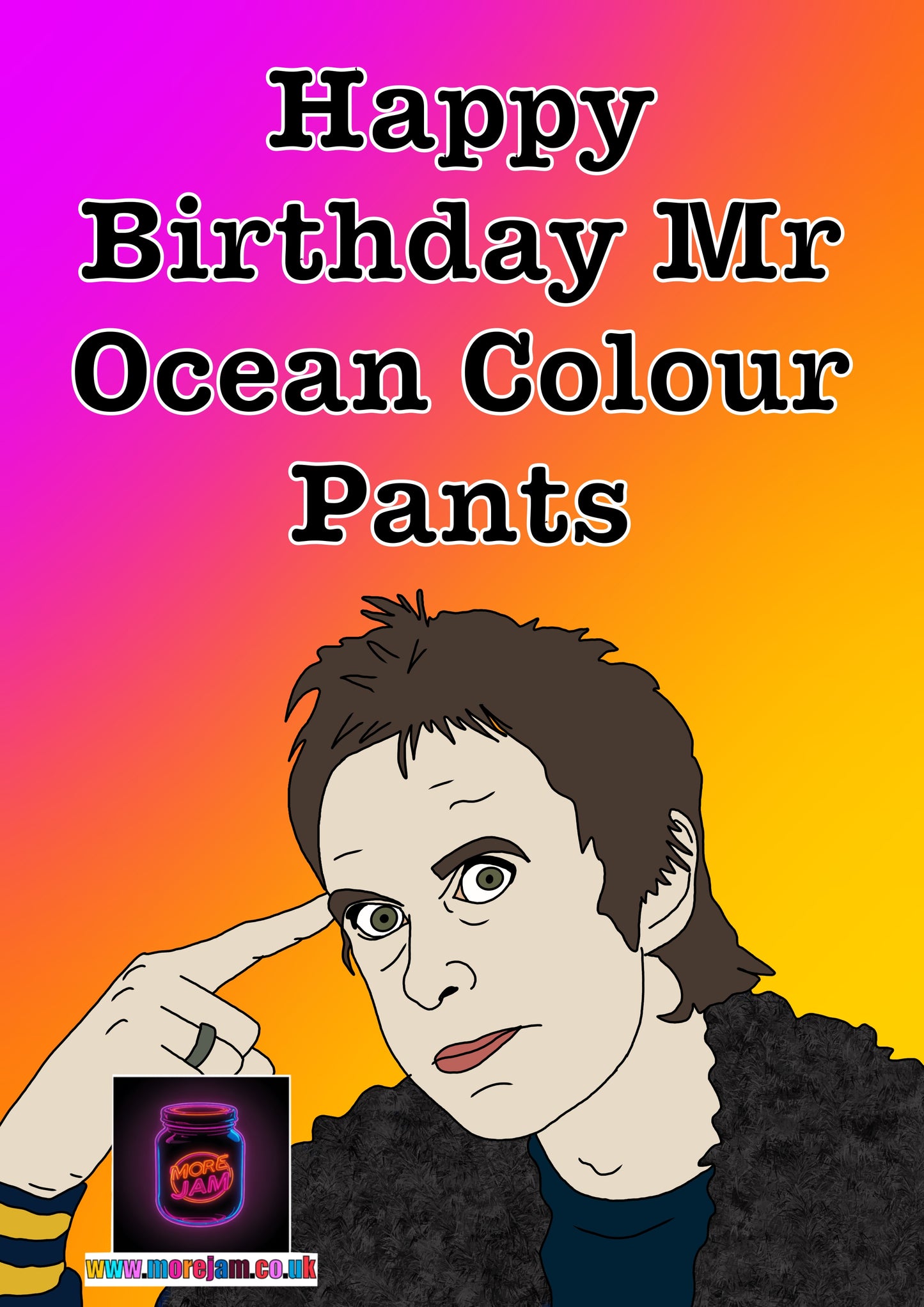 “Ocean Colour Pants" | Peep Show Birthday Card Super Hans| Funny Card