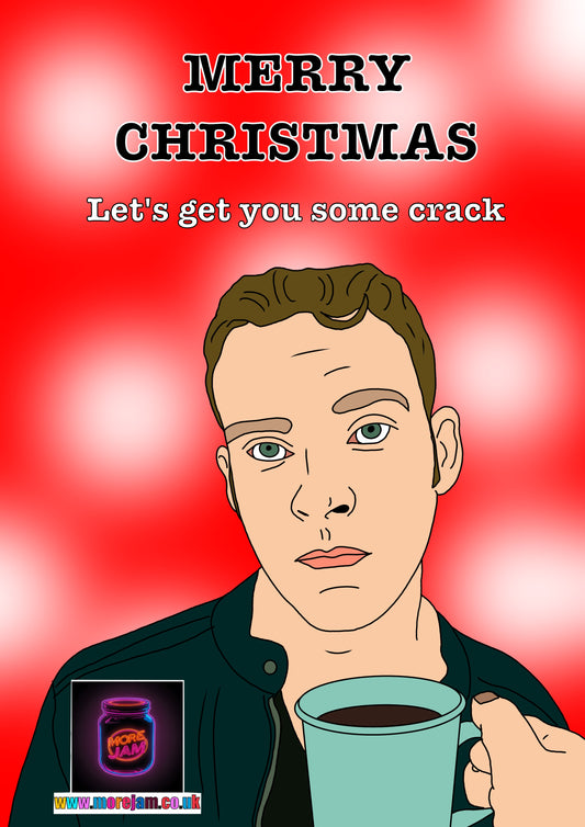Peep Show Christmas Card Jeremy “Lets Get You Some Crack" – Quote Funny Card UK