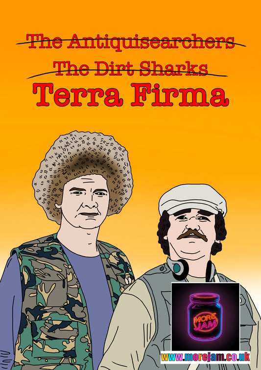 Dirt Sharks - Terra Firma | The Detectorists Card Funny BBC Comedy | More Jam