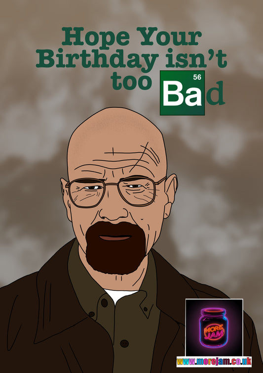Birthday Card Breaking Bad Walter White Card | Netflix Series | More Jam