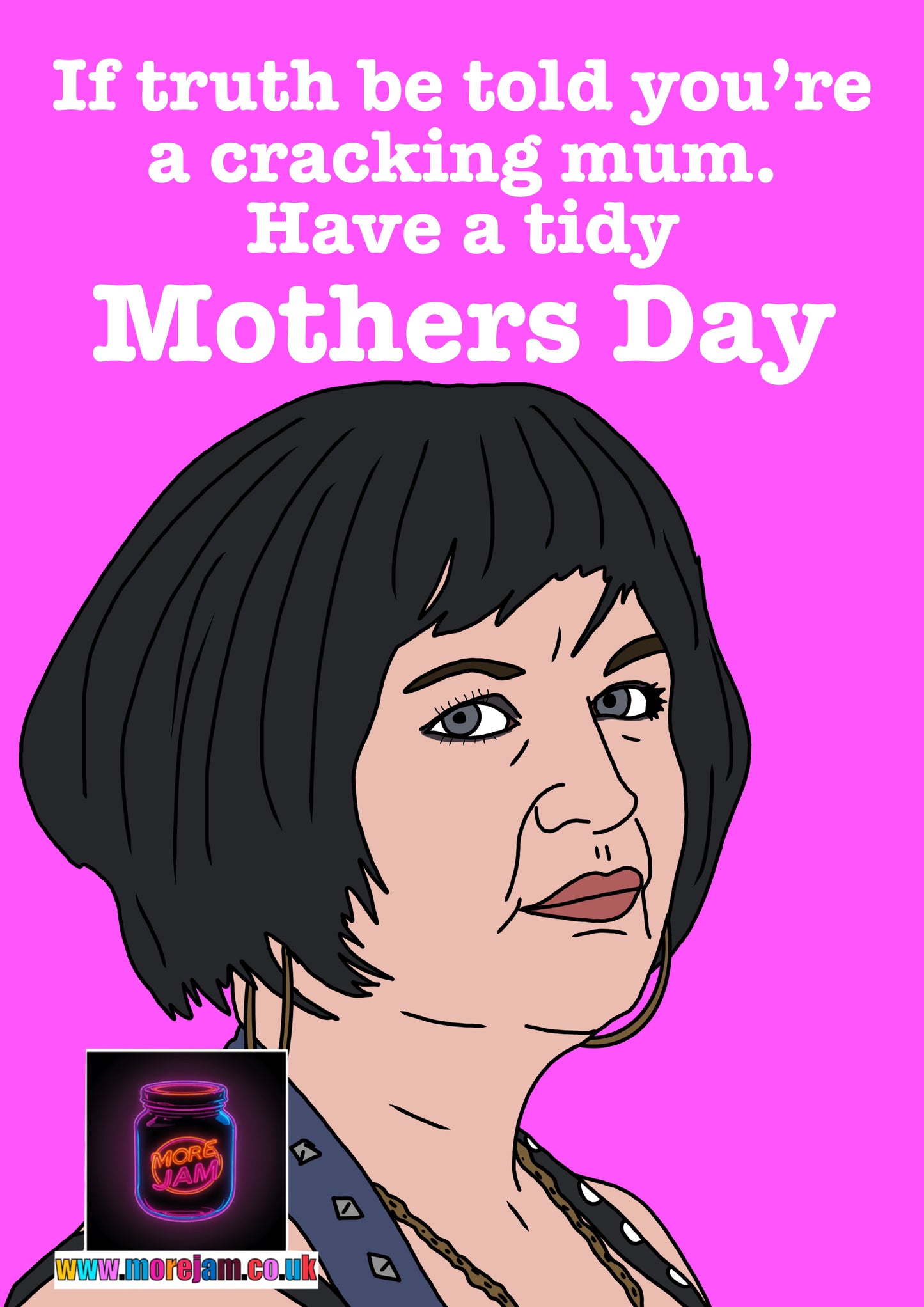 Mothers Day Card Cracking Mum Nessa Gavin & Stacey - Funny BBC Comedy Card