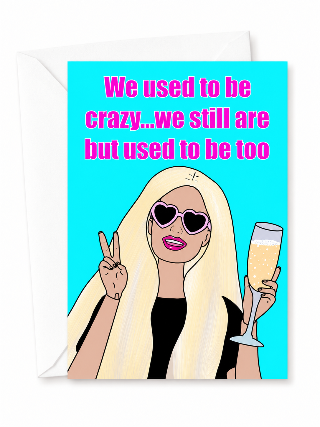 We Used To Be Crazy, Still Are Barbie | Funny Best Friend Birthday Card | More Jam