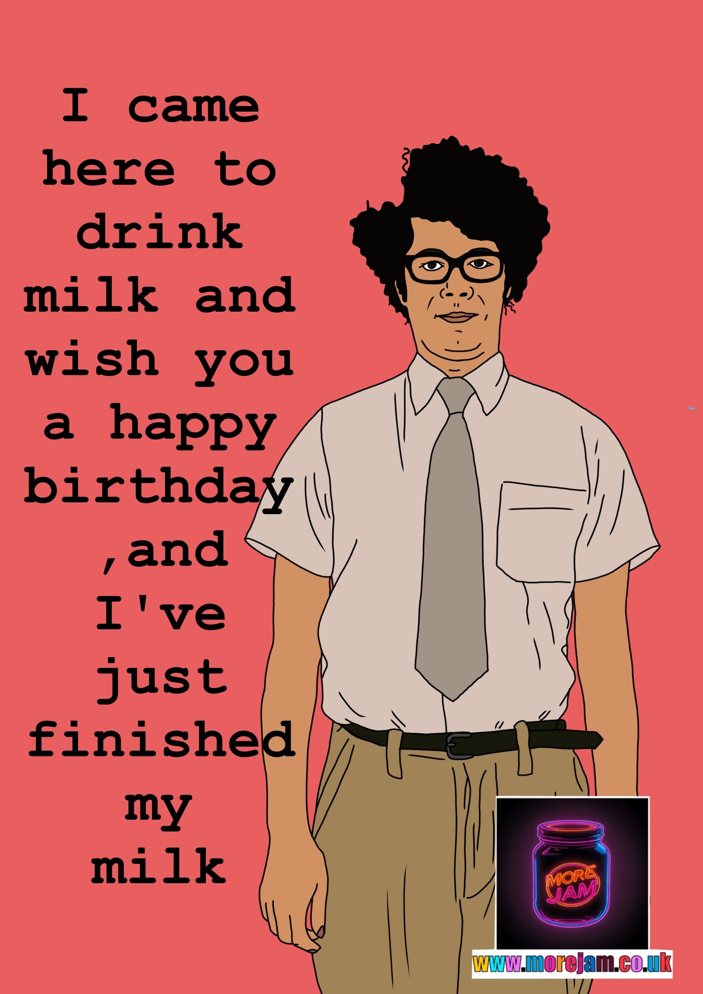 The IT Crowd Moss Birthday Card | Channel 4 Comedy Series | More Jam