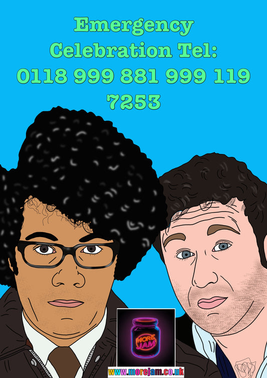 0118... 999... 88199... 119... 725... 3 | The IT Crowd Moss & Roy Card