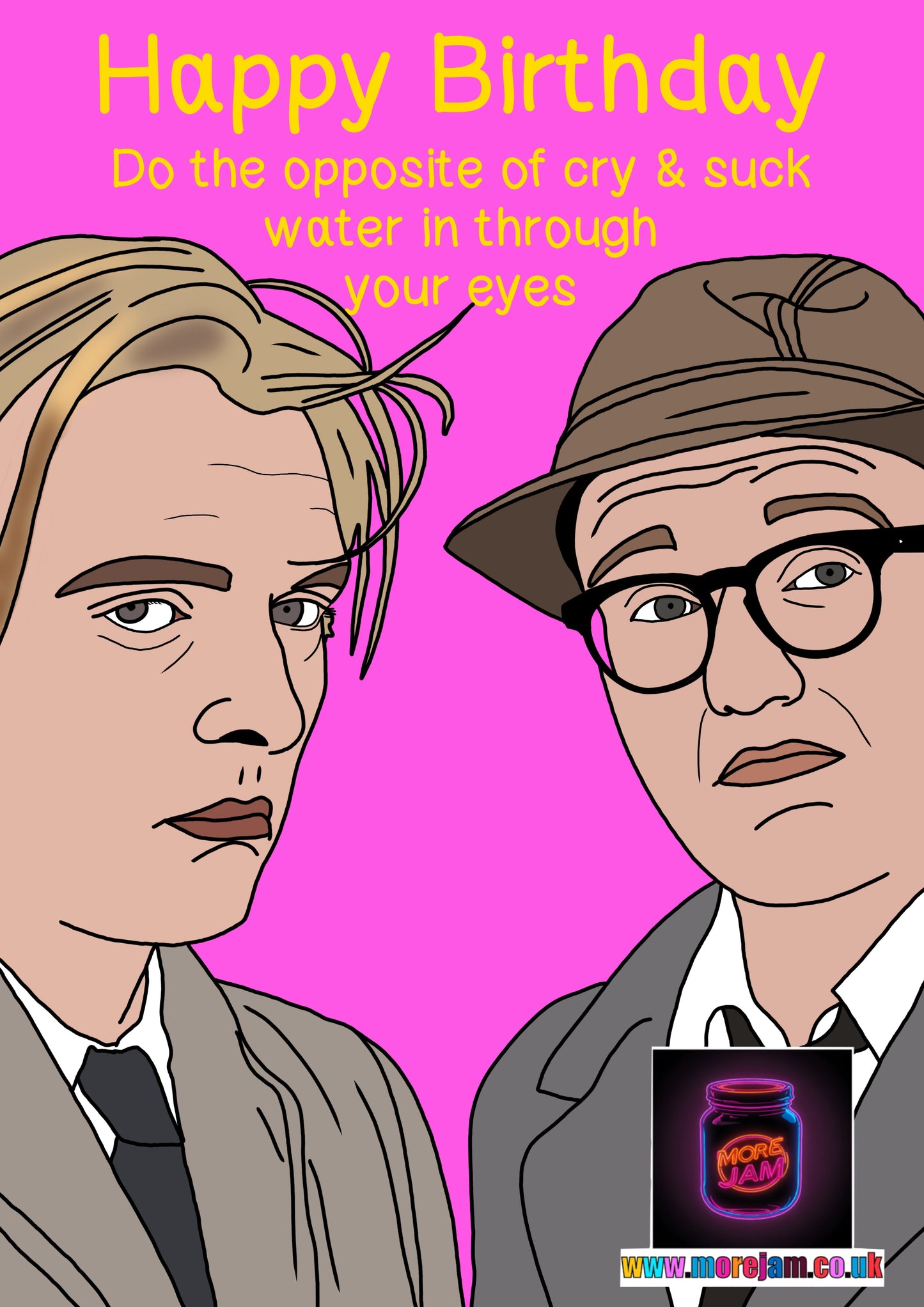 Bottom Suck Water In Through Your Eyes Birthday Card Funny BBC Comedy | More Jam