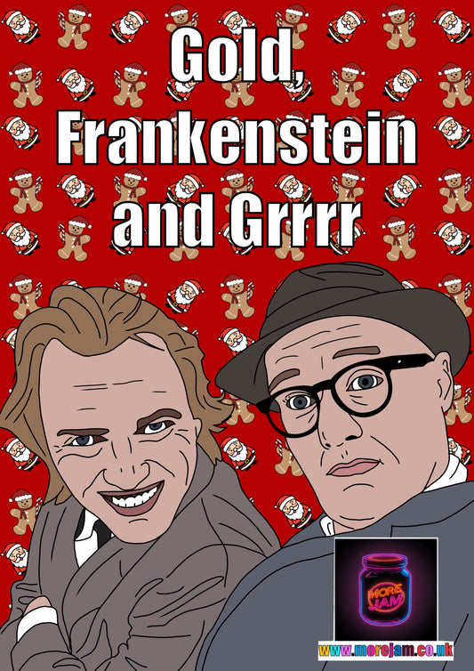 Bottom Gold, Frankenstein & Grrr Christmas Card Funny BBC Comedy | More Jam