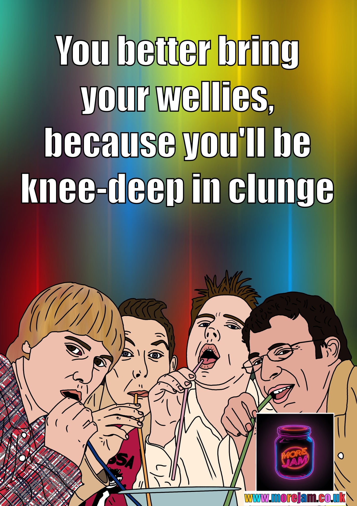 Knee Deep In Clunge - Inbetweeners Card -  Channel 4 Comedy