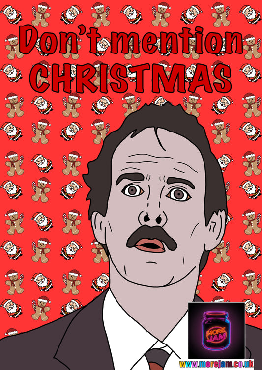 Fawlty Towers Basil Fawlty Christmas Card Don’t Mention Christmas Funny BBC Comedy | More Jam