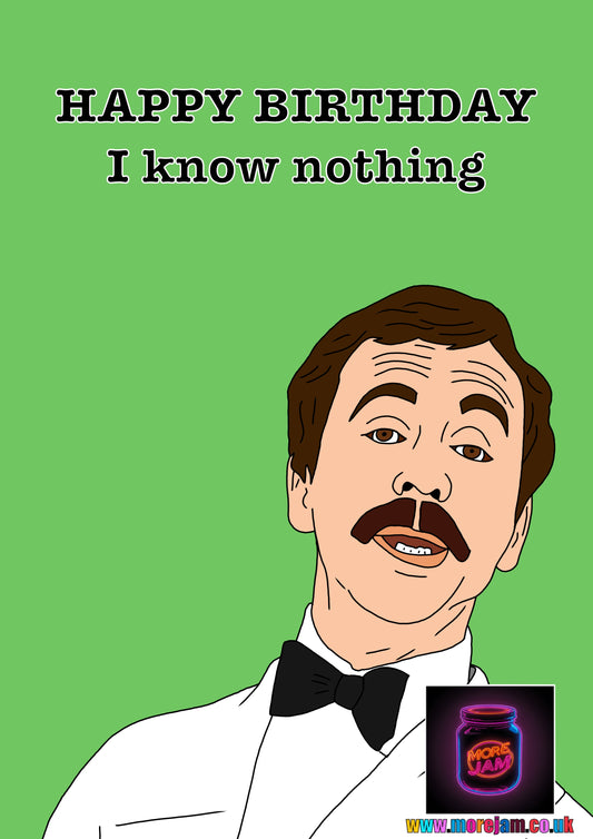 Fawlty Towers Manuel Birthday Card I Know Nothing | Funny BBC Comedy | More Jam