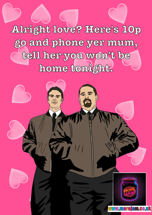 Phoenix Nights Max And Paddy Here’s 10p Card | Funny Comedy Card | More Jam