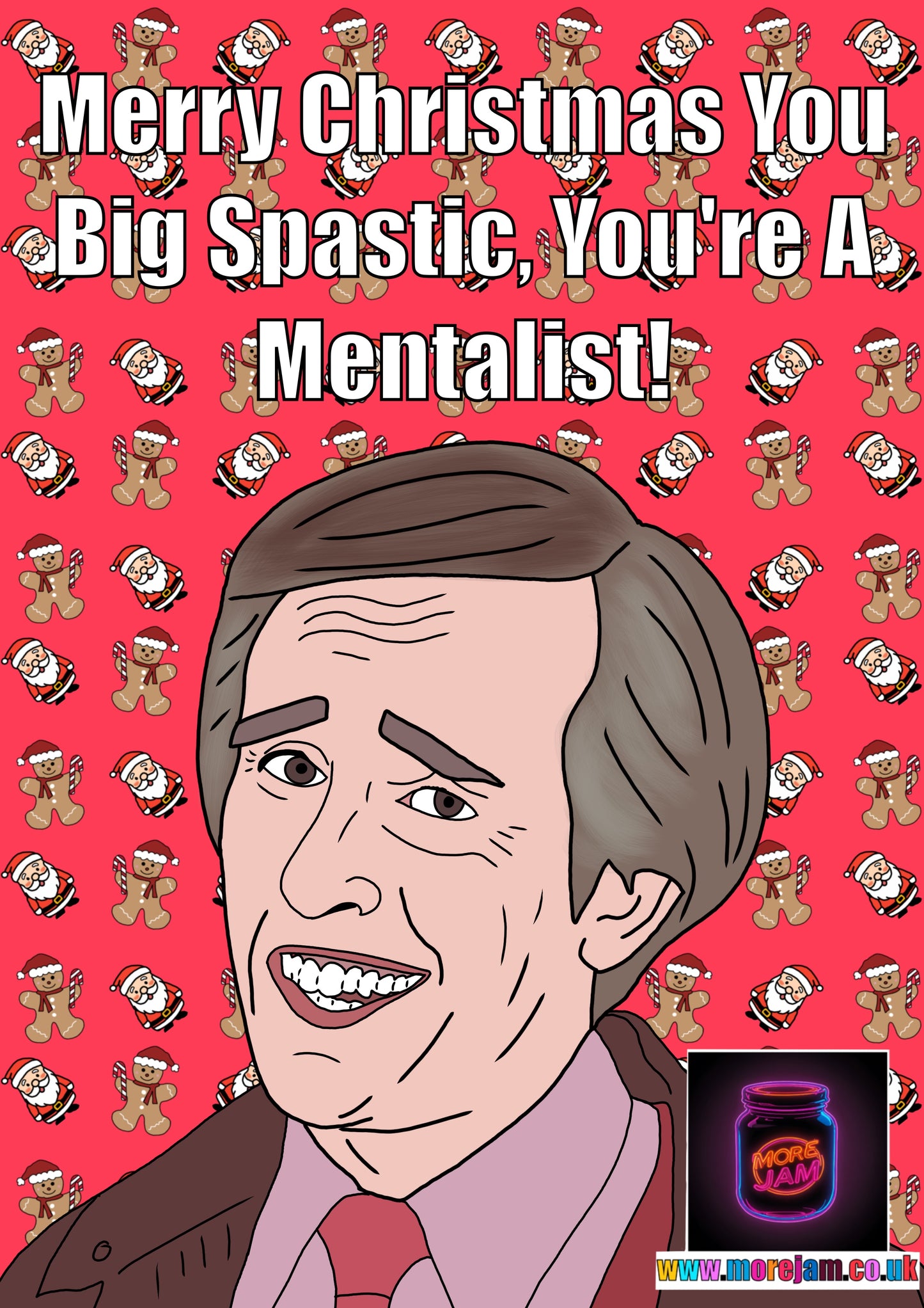 You Big Spastic You're A Mentalist | Alan Partridge Funny Christmas Card | BBC Comedy Series