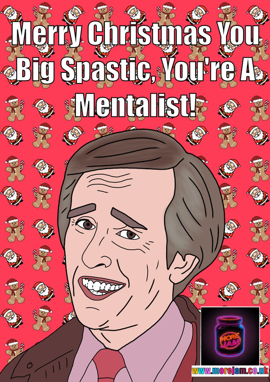 You Big Spastic You're A Mentalist | Alan Partridge Funny Christmas Card | BBC Comedy Series