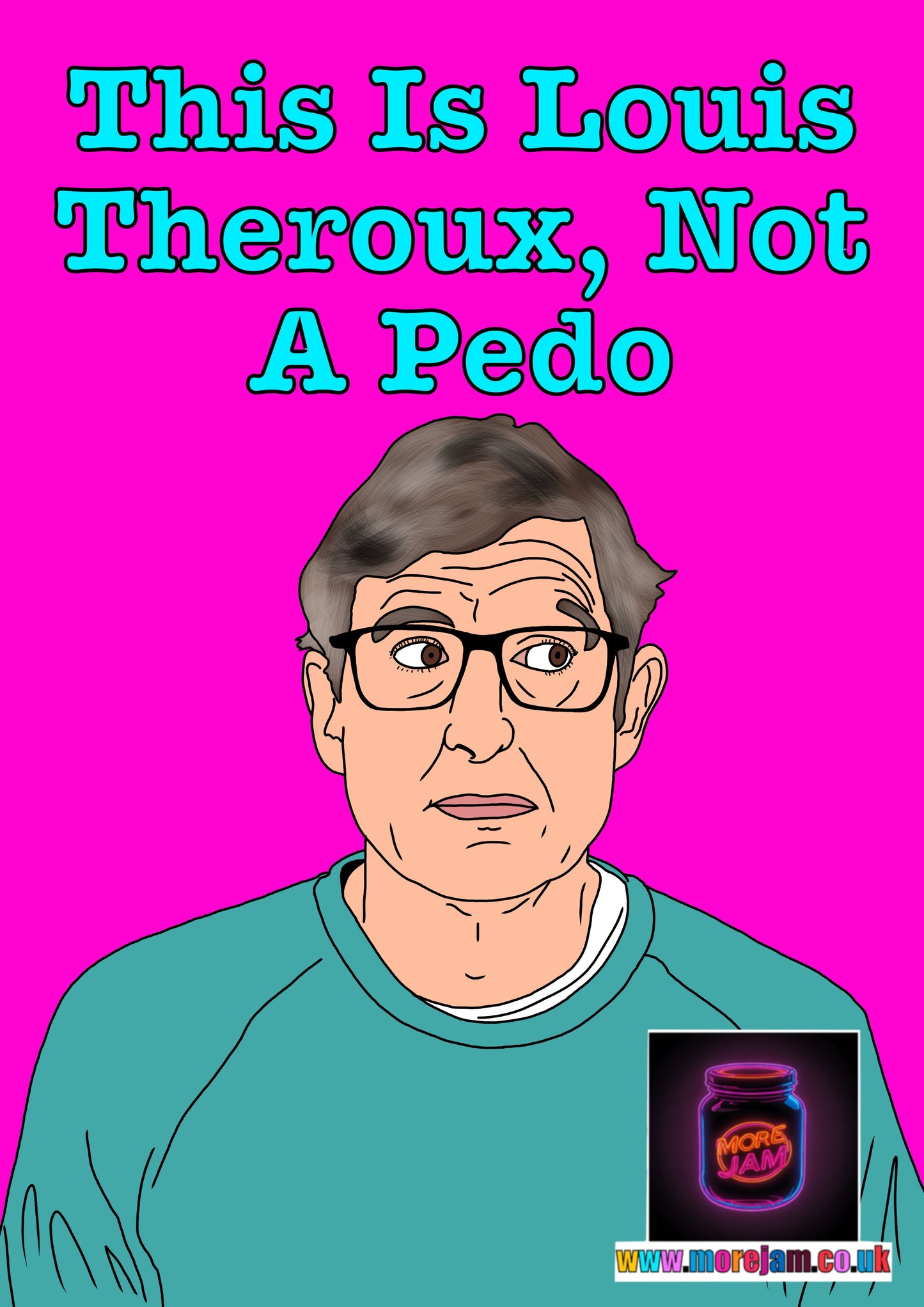 This Is Louis Theroux Not A Pedo? | Funny Louis Theroux Manosphere Card