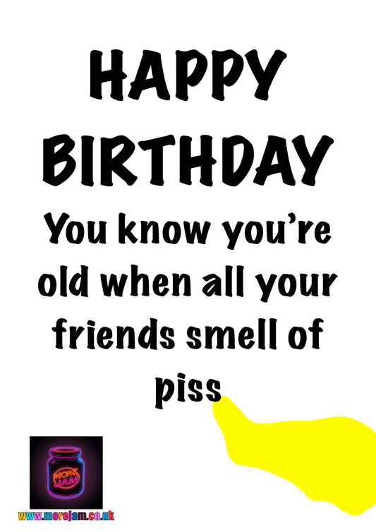 You Know You're Old | Funny Rude Best Friend Birthday Card | More Jam