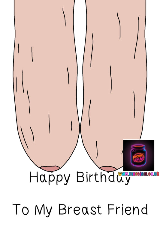 Breast Friend | Funny Rude Best Friend Birthday Card | More Jam