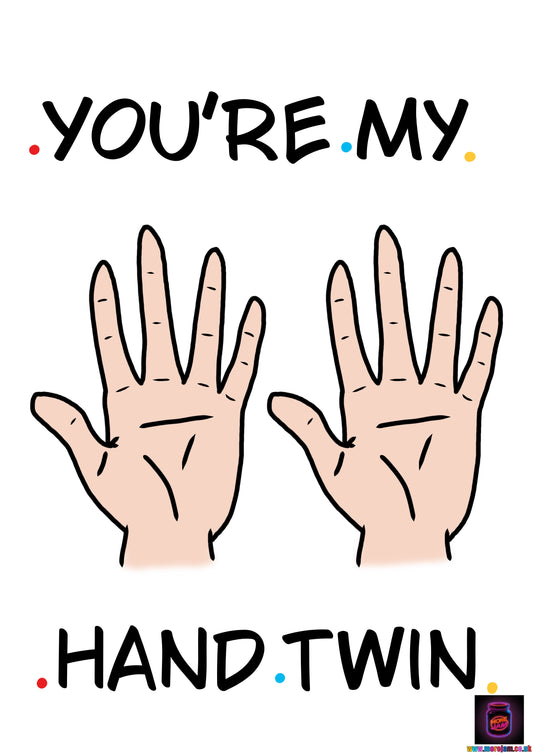 Hand Twin Joey Friends | Funny Best Friend Card
