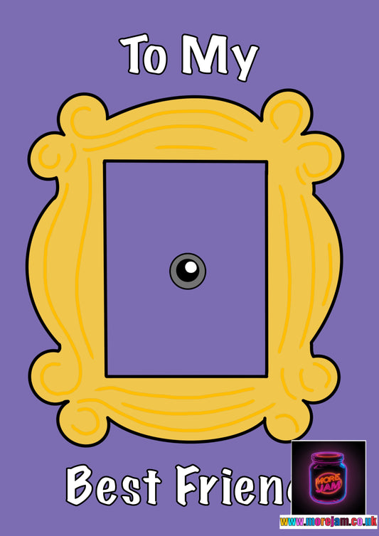 Door Frame Friends | Funny Best Friend Birthday Card