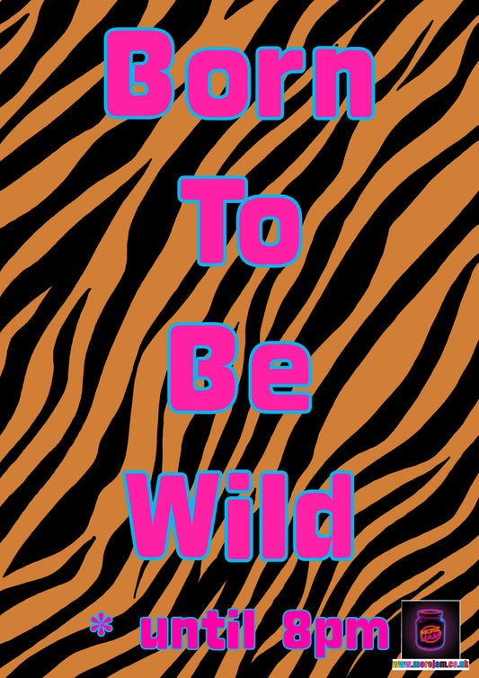 Born To Be Wild | Funny Rude Best Friend Birthday Card | More Jam