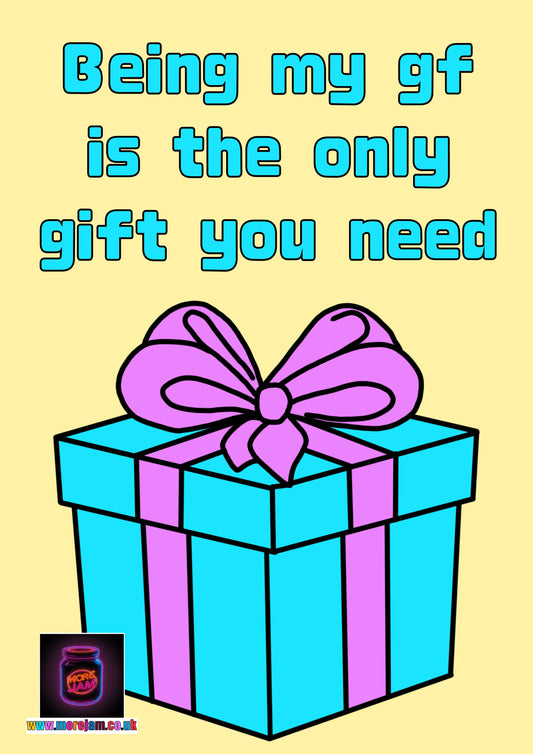 Being My Girlfriend | Funny Rude Girlfriend Birthday Card | More Jam