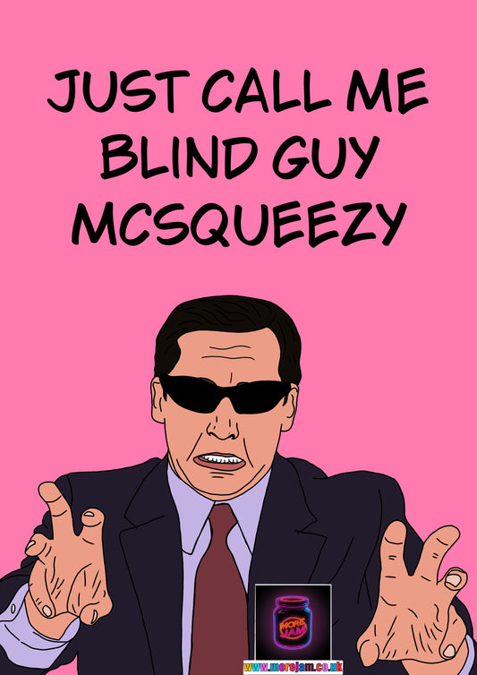 Blind Guy McSqueezy | The Office Michael Scott Birthday Card | More Jam