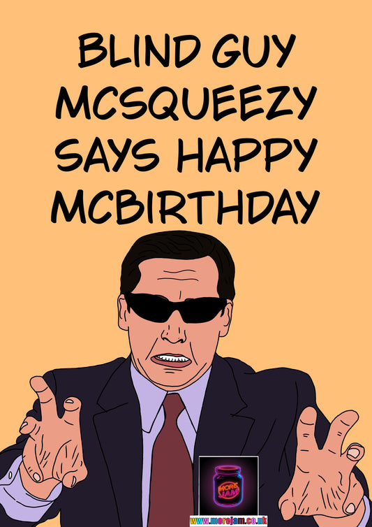 Blind Guy McSqueezy Birthday | The Office Michael Scott Birthday Card | More Jam